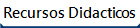 Recursos Didacticos